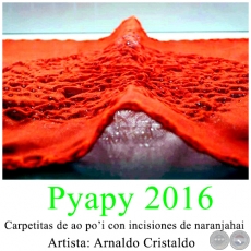 Pyapy - Carpetitas de ao poi con incisiones de naranjahai - Instalacin de Arnaldo Cristaldo - Ao 2016